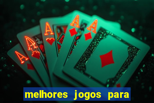 melhores jogos para play store