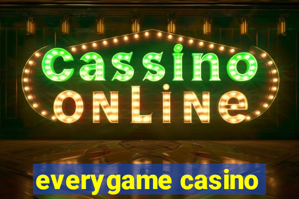 everygame casino