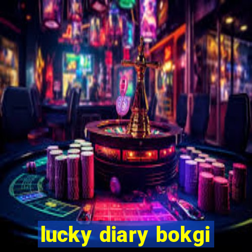 lucky diary bokgi