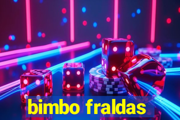 bimbo fraldas