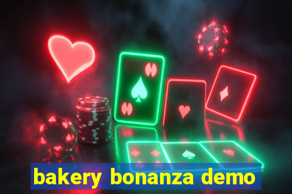 bakery bonanza demo