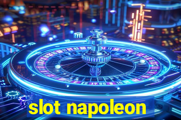 slot napoleon