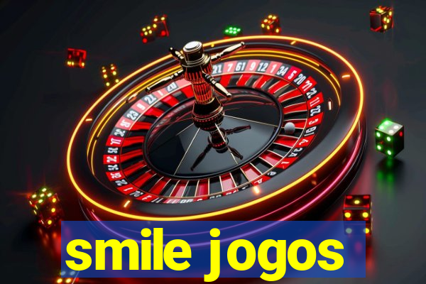 smile jogos