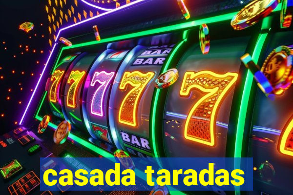 casada taradas