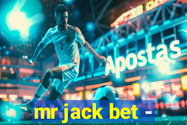 mr jack bet -