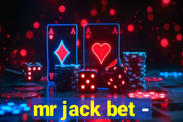 mr jack bet -