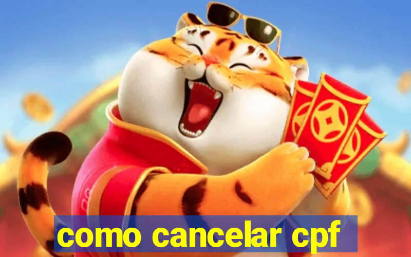 como cancelar cpf