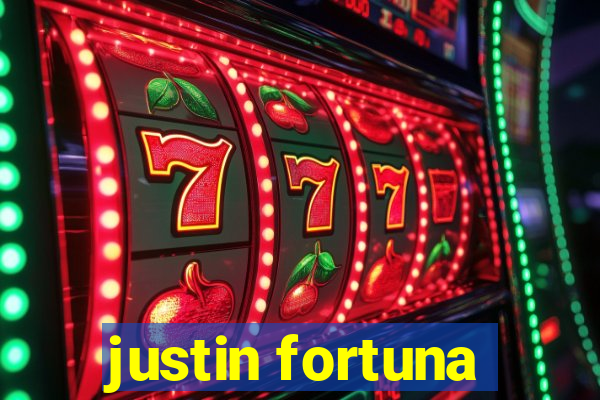 justin fortuna