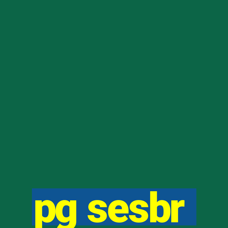 pg sesbr