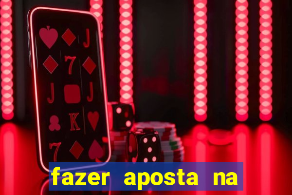 fazer aposta na mega sena