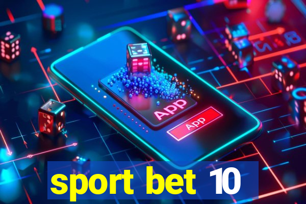 sport bet 10