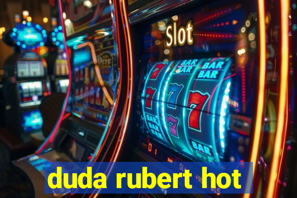 duda rubert hot