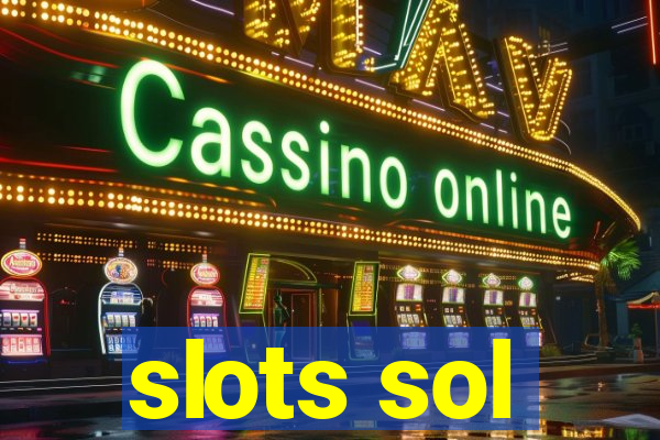 slots sol