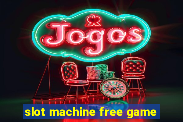 slot machine free game