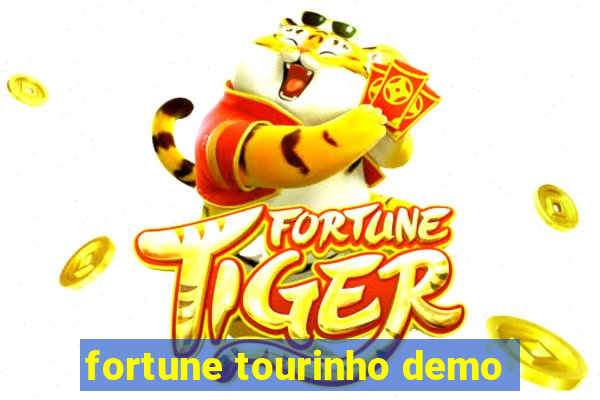 fortune tourinho demo