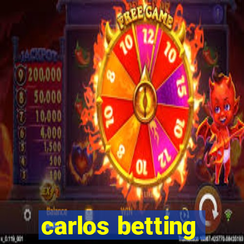 carlos betting