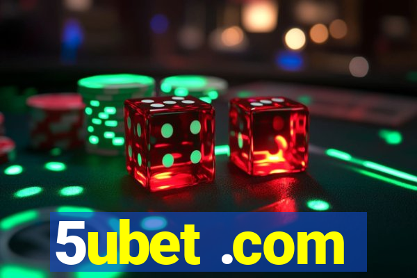 5ubet .com