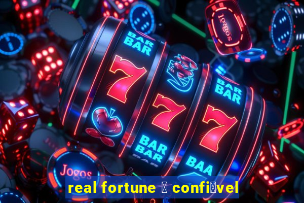 real fortune 茅 confi谩vel