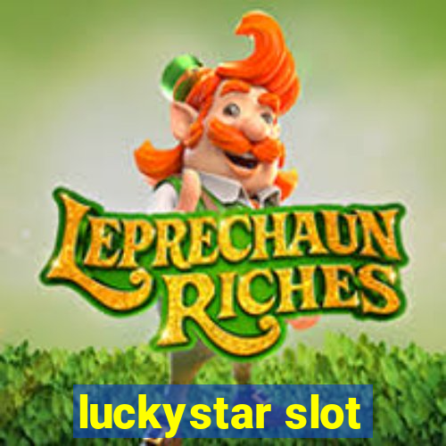 luckystar slot