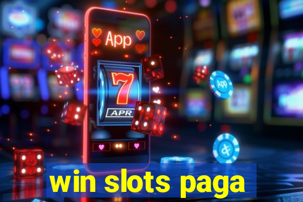 win slots paga