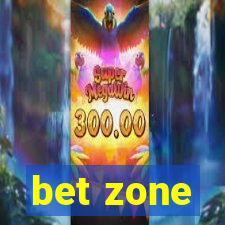 bet zone