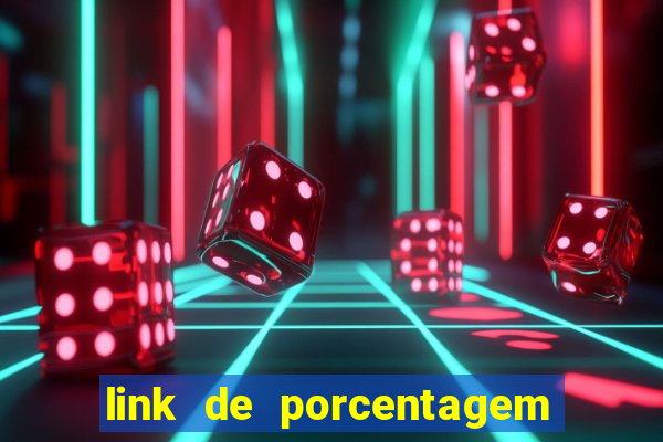 link de porcentagem dos slots pg gratis