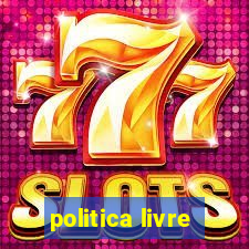 politica livre