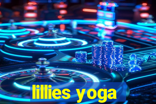 lillies yoga