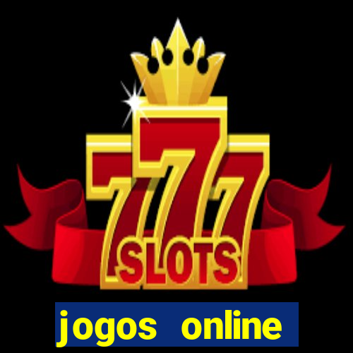 jogos online dinheiro infinito