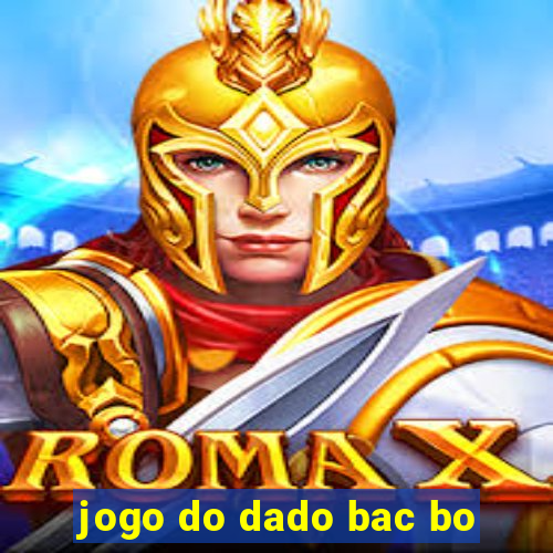 jogo do dado bac bo