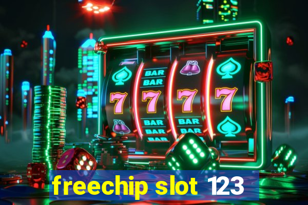 freechip slot 123