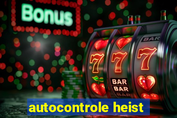 autocontrole heist