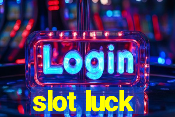 slot luck