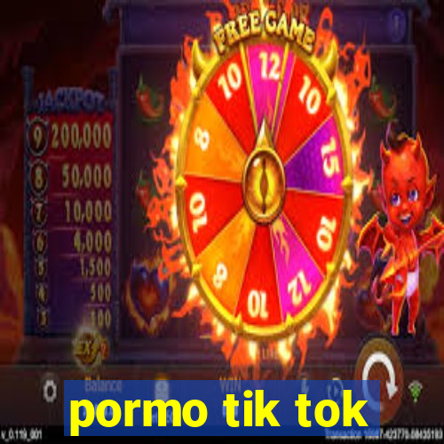 pormo tik tok