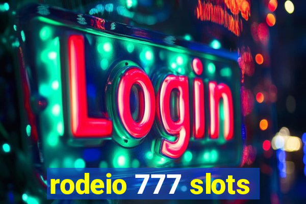 rodeio 777 slots