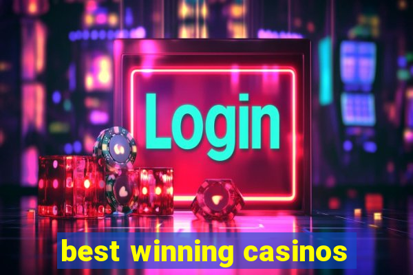 best winning casinos