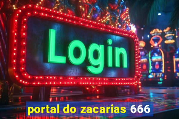 portal do zacarias 666