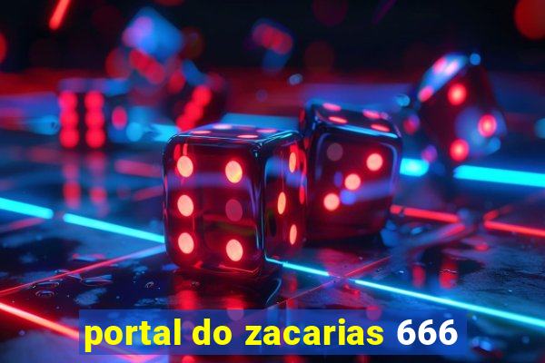 portal do zacarias 666