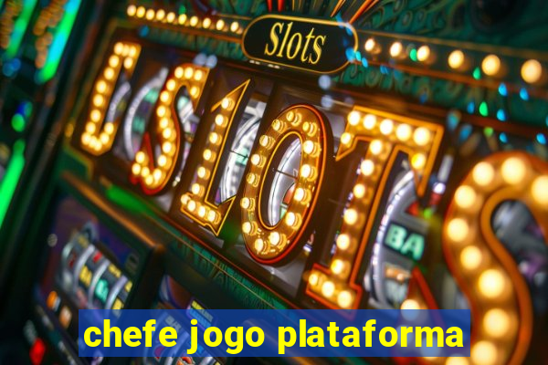 chefe jogo plataforma