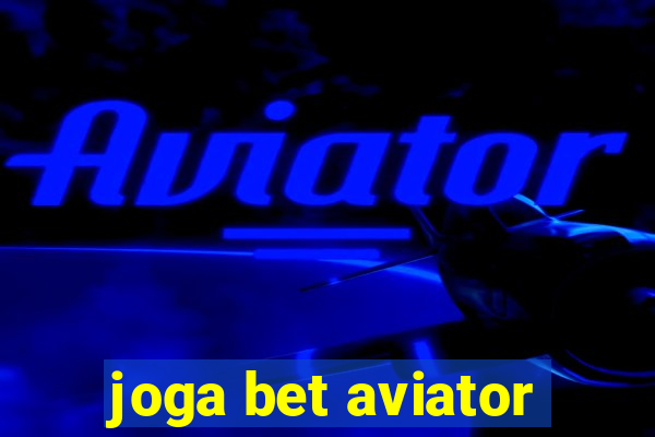 joga bet aviator