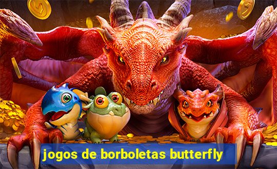 jogos de borboletas butterfly