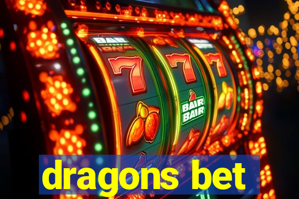 dragons bet