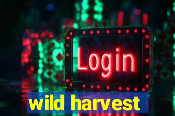 wild harvest