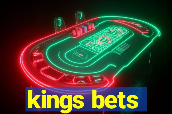 kings bets