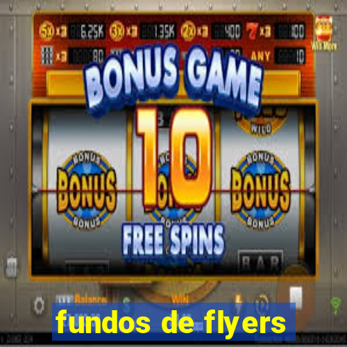 fundos de flyers