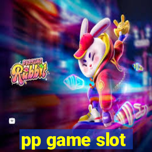 pp game slot