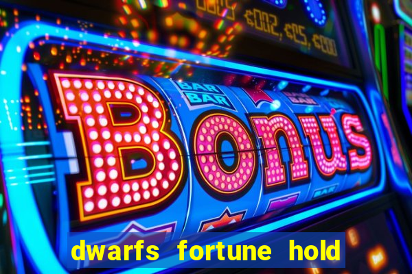 dwarfs fortune hold the jackpot slot free play