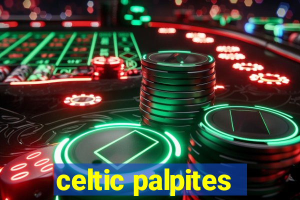 celtic palpites