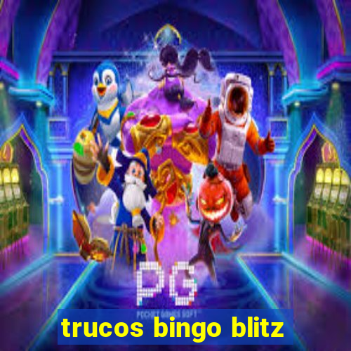 trucos bingo blitz