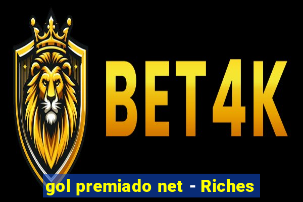 gol premiado net - Riches